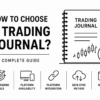 How to Choose a Trading Journal?