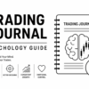 Trading Journal Psychology Guide